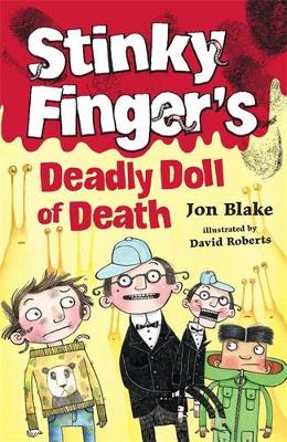 Stinky Finger: Stinky Finger's Deadly Doll of Death