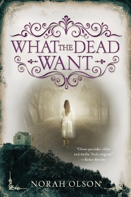 What the Dead Want