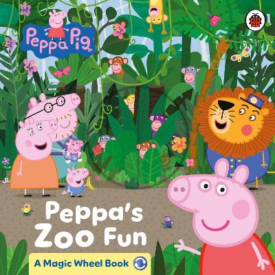 Peppa Pig: Peppa’s Zoo Fun: A Magic Wheel Book