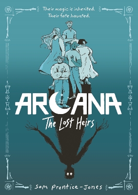 Arcana: The Lost Heirs: Discover magic, mystery and found family in this tarot-inspired fantasy graphic novel