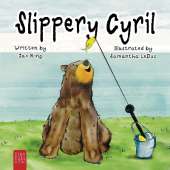 Slippery Cyril: A Laugh-out-loud Picture Book about Friendship and Fun for Ages 5 to 7