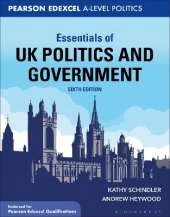 Essentials of UK Politics and Government: For Edexcel A-level Politics