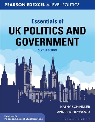 Essentials of UK Politics and Government: For Edexcel A-level Politics