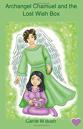 Archangel Chamuel and the Lost Wish Box