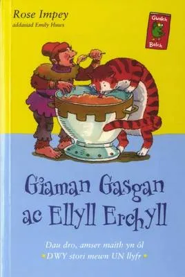 Giaman Gasgan Ac Ellyll Erchyll