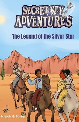The Legend of the Silver Star