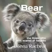 Bear: the Koala who was scared of heights