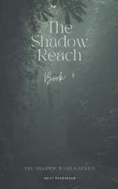 The Shadow Reach