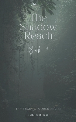 The Shadow Reach