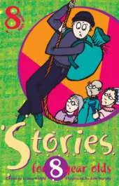 Stories for Eight Year Olds