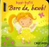 Bore Da, Bawb!