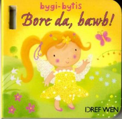 Bore Da, Bawb!