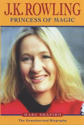 J.K. Rowling: Princess of Dreams