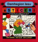 Damhegion Iesu a Sticeri: Llyfr Gweithgarwch
