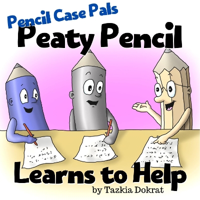Peaty Pencil Learns to Help