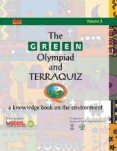 The Green Olympiad and Terraquiz: Knowledge Book on Environment Volume III, key stage 3