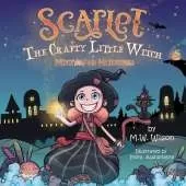 Scarlet The Crafty Little Witch: Mischeif on Halloween