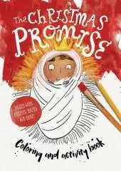The Christmas Promise Colouring and Activity Book: Colouring, puzzles, mazes and more