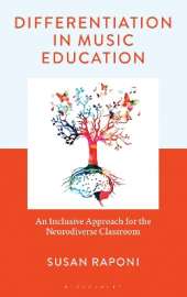 Differentiation in Music Education: An Inclusive Approach for the Neurodiverse Classroom
