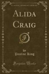 Alida Craig (Classic Reprint)