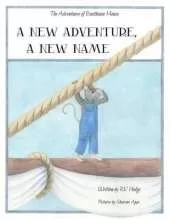 A New Adventure, A New Name
