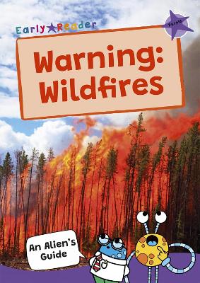 Warning: Wildfires: (Purple Band)