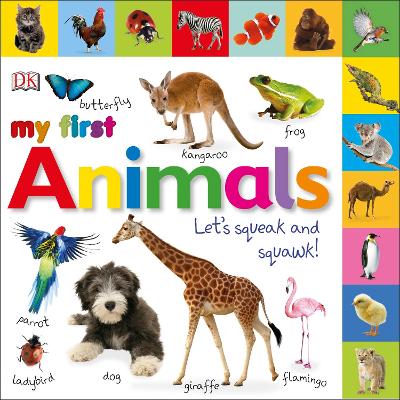 My First Animals Let's Squeak and Squawk