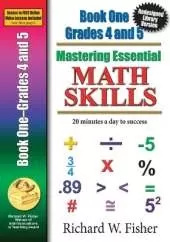 Mastering Essential Math Skills Book 1 Grades 4-5: Re-Designed Library Version
