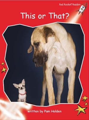 Red Rocket Readers: Early Level 1 Non-Fiction Set C: This or That?