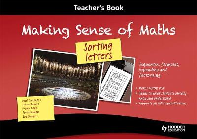 Making Sense of Maths: Sorting Letters - Teacher Book: Sequences, formulas, expanding and factorising