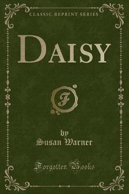 Daisy (Classic Reprint)