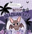 Betsy the Brazilian Bat