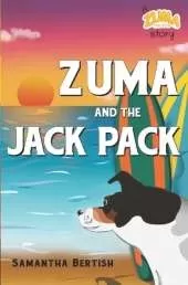 Zuma and the Jack Pack: A Zuma the Dog Story