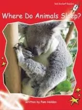 Red Rocket Readers: Early Level 1 Non-Fiction Set C: Where Do Animals Sleep?