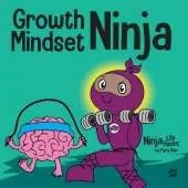 Growth Mindset Ninja: A Children's Book About the Power of Yet