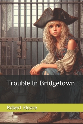Trouble In Bridgetown