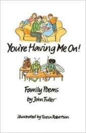 You're Having Me on!: Family Poems