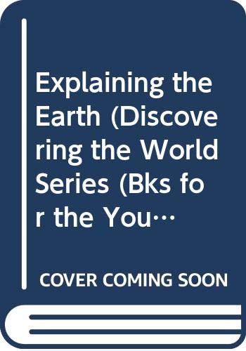 Explaining... the Earth