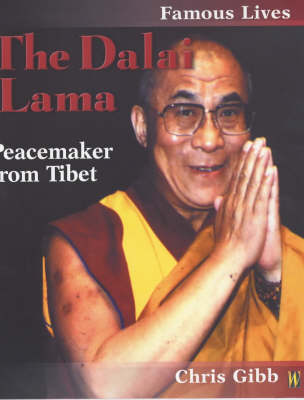 Famous Lives: The Dalai Lama