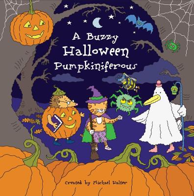 A BUZZY HALLOWEEN - PUMPKINIFEROUS
