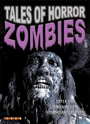Tales Of Horror: Zombies