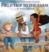 Mr. Shipman's Kindergarten Chronicles Field Trip to the Farm