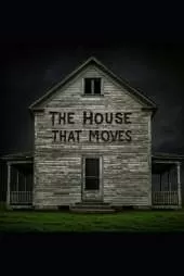 The House That Moves