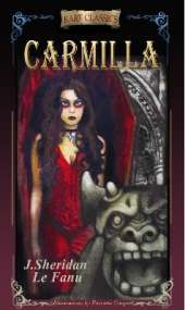 CARMILLA: Abridged with new black and white illustrations