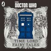 Doctor Who: Time Lord Fairy Tales