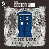 Doctor Who: Time Lord Fairy Tales