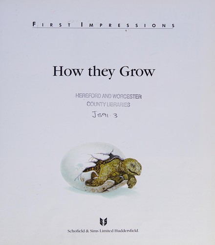 How They Grow