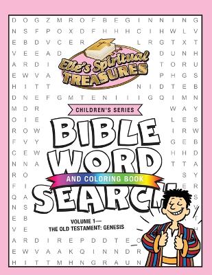 Elie's Spiritual Treasures - Children's Series: Volume 1-The Old Testament: Genesis