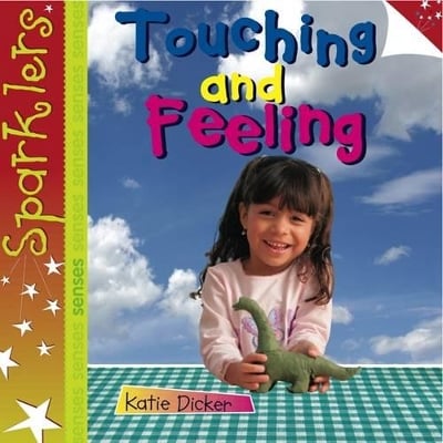 Touching and Feeling: Sparklers - Senses