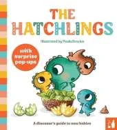 The Hatchlings: A dinosaur's guide to new babies, a pop-up book for 2 to 4s